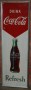 E 35.  Drink Coca-Cola  Refresh - alu geplooide  rand - Robertson 5-5 Made in USA - 46 x137cm (Small)